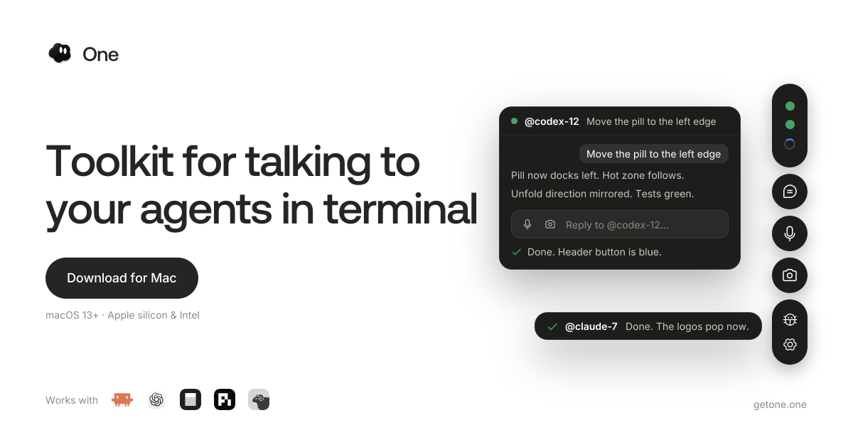 One — One is a Siri-style macOS agent that runs your Codex, Claude Code and terminal agents by…